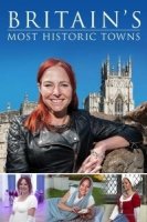 Исторические города Британии/Britains Most Historic Towns 1 сезон