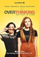 Преувеличение с Кэт и Джун/Overthinking with Kat & June