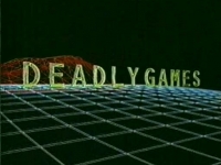 Смертельные игры/Deadly Games