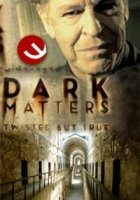 Темные материи/Dark Matters: Twisted But True 1 сезон