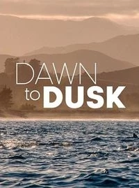 От рассвета до заката/Dawn To Dusk
