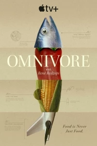 Всеядные: Путешествие еды/Omnivore
