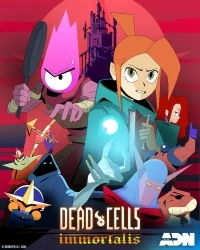Dead Cells: Бессмертный/Dead Cells: Immortalis
